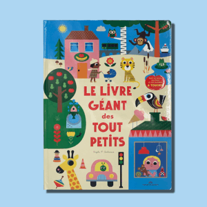 LE LIVRE GÉANT DES TOUT-PETITS